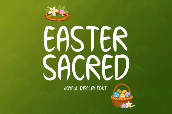 Easter Sacred: A Font of Faith and Joyful Design