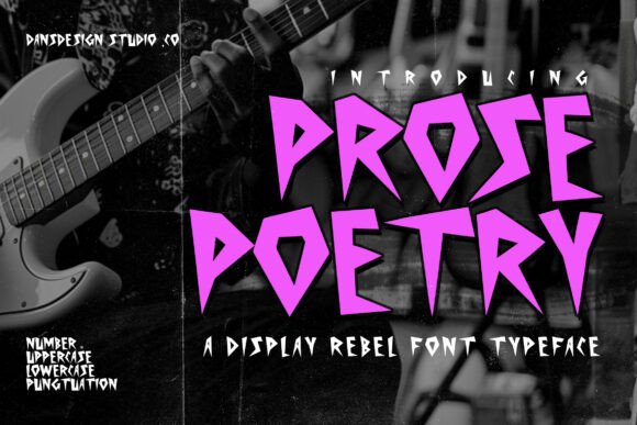 Prose Poetry: The Typeface for Bold, Rebellious Design